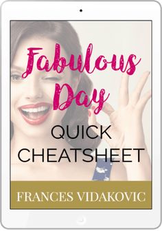 a tablet with the text fabulous day quick cheatsheet on it and an image of a woman's face