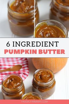 pumpkin butter in jars with text overlay reading 6 ingredient pumpkin butter