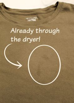 a t - shirt with the words already through the dryer on it's chest