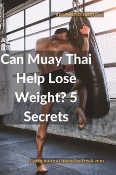 Can Muay Thai Help Lose Weight? 5 Secrets Good Nutrition, Western World, Help Losing Weight, Beginners Guide, The Secret, Thailand, Nutrition