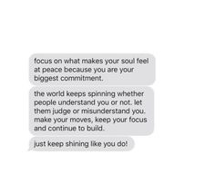 two texts that say, focus on what makes your soul feel at peace because you are your biggest comment