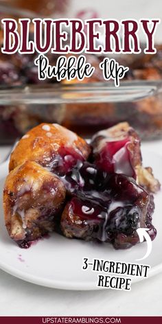 blueberry baked up on a white plate with text overlay that reads, blueberry baked up 3 ingredient recipe