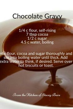 chocolate gravy in a white bowl with instructions on how to make it and how to use it