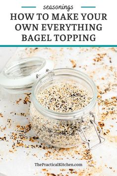 an open jar filled with everything and the words how to make your own everything bagel topping