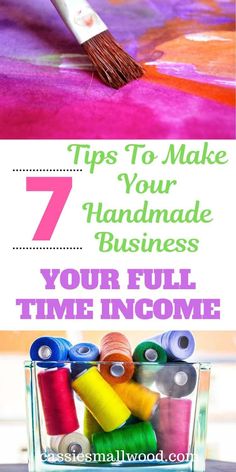 the words 7 tips to make your handmade business in front of an image of colorful yarn