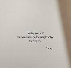 an open book with the words loving yourself can sometimes be the simple act of moving on