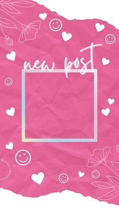 a pink background with hearts, leaves and a square frame that says new post on it