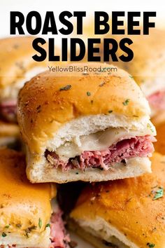 roast beef sliders stacked on top of each other with text overlay that reads roast beef sliders