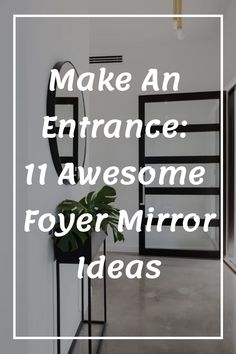 the words make an entrance 11 awesome flower mirror ideas