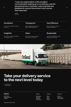 a truck driving down a road next to a wall with the words, take your delivery service