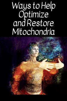 Mitochondrial Health, Energy Healing Spirituality, Energy Medicine, Alternative Healing, Qi Gong, Optimal Health, Alternative Health, Holistic Wellness, Health Matters