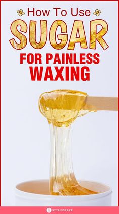 When it comes to hair removal, the first few things that come to our mind are shaving, waxing, and sugaring. Pre Waxing Tips, Sugar Waxing Tips, Diy Sugar Wax Recipe, Sugaring Vs Waxing, Sugar Wax At Home, Waxing Diy, Diy Sugar Wax, Body Care Routine Products, Homemade Creams