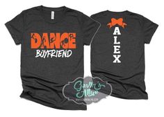 Dance Shirt | Short Sleeve Dance Boyfriend Shirt | Dance Boyfriend Shirt | Youth or Adult PLEASE READ BEFORE ORDERING Please read full description before ordering we cannot be responsible for mistakes made by not reading the full description. ORDERING INSTRUCTIONS: 1. Select your Garment Size/Color Each size must be selected separately. Please do NOT leave a list of sizes in the notes. This will delay your order 2. In the Personalization Section(Add requested info before checking out/paying)  We Dance Boyfriend Shirt Ideas, Custom Dance Shirts, Short Sleeve Graphic T-shirt For Dance, Graphic Print Short Sleeve T-shirt For Dance, Custom Print Cotton T-shirt For Dance, Dancer Shirt, Dance Shirts, Boyfriend Shirt, First Names