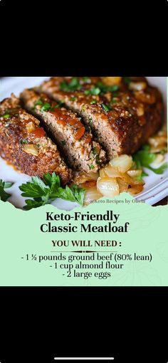 the menu for keto friendly classic meatloaf