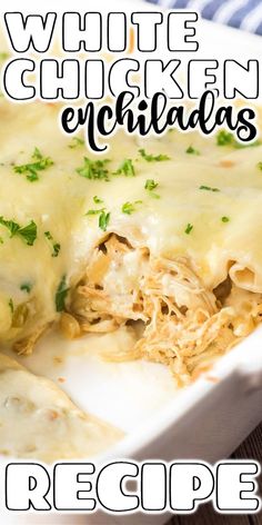 white chicken enchiladas in a casserole dish