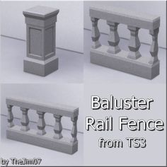 three different types of baluster railings with the text, from ts3