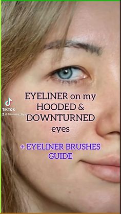 the eyeliner on my hooded and downturned eyes + eyeliner brushes guide