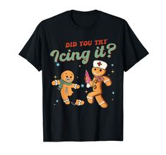 a black t - shirt that says did you try icing it? with two gingers