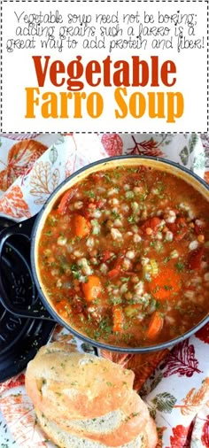 vegetable farro soup in a pot with bread on the side and text overlay