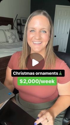 a woman sitting at a desk with a laptop computer in front of her and the text christmas ornaments $ 2, 000 / week