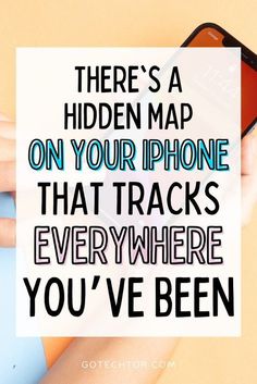 there's a hidden map on your iphone that tracks everywhere you've been