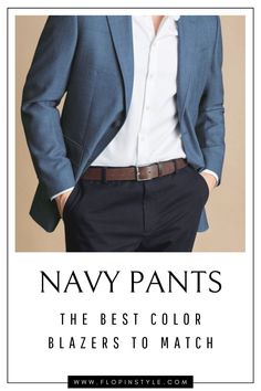 Upgrade your navy pants outfits with the perfect blazer pairing. Our blog covers the best fashion color combinations, offering tips on how to match navy, dark navy, and navy blue men's pants with blazers for a sophisticated look. Learn more at flopinstyle.com Navy Suit Style, Navy Pants Outfit, Burgundy Dress Shoes, Gray Dress Shoes, Light Grey Blazer, Blue Pants Men, Navy Suits, Light Blue Blazer