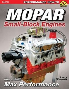 the book cover for mopar small block engines how to build, performance and performance