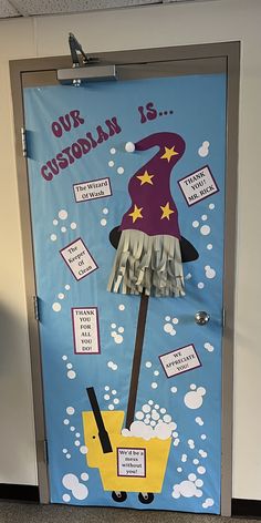 a door decorated to look like a wizard's hat with the words, our custolan is