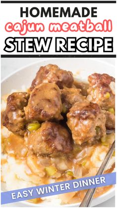 the recipe for homemade cajun meatball stew is shown on a plate with a fork