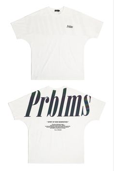 two t - shirts with the word problems printed on them, one is white and the other is green