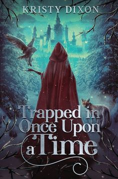 trapped in once upon a time by kristy dixon, book cover art