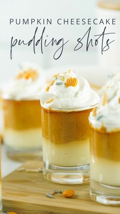 pumpkin cheesecake pudding shots with whipped cream