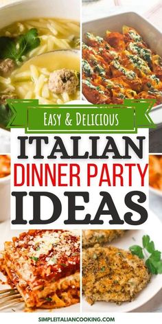 italian dinner party ideas that are easy and delicious