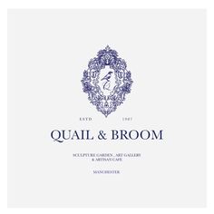 the label for quail and broomm, which is printed in blue on white paper