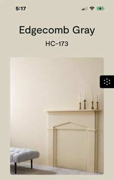 an image of a fireplace with candles on it and the words edgecomb gray h c - 73