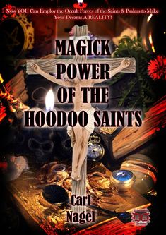 a crucifix with the words magic power of the hoodoo saints