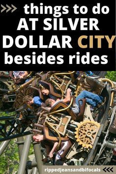 there are many things to do at silver dollar city besides rides