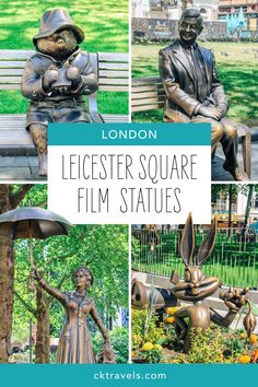 london's leicester square film statues with text overlay that reads, london lecterr square film statues