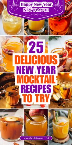 new year's eve cocktails with text overlay that reads 25 delicious new year's drink recipes to try