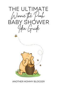 the ultimate winnie the pooh baby shower idea guide