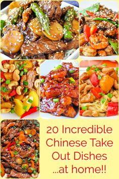 chinese dishes with the words 20 incredible chinese take out dishes at home