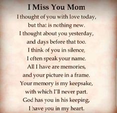 a poem that reads i miss you mom