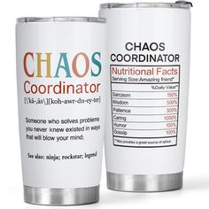 two stainless steel travel mugs with labels on the front and back, one for chaos coordinator