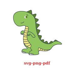 a green dinosaur with the word svg - png - df on it