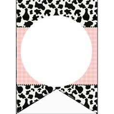 a pink and black cow print border with a white circle in the center on top