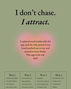 a poster with the words i don't chase, i attract