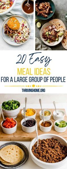 20 easy meal ideas for a large group of people