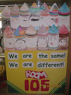 a sign that says we are the same we are different with crayons on it