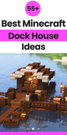 the best minecraft dock house ideas is featured in this guide for beginners to build