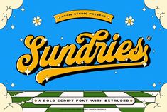 the sundryes font is displayed on a blue background with white clouds and daisies